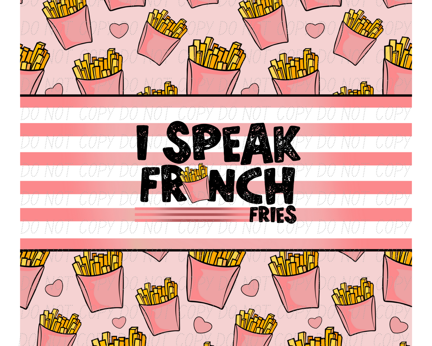 I Speak Fries