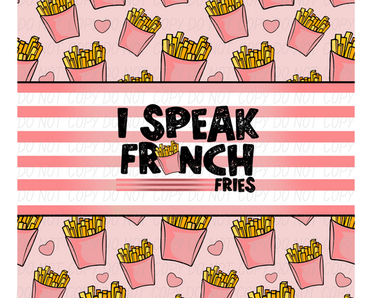 I Speak Fries